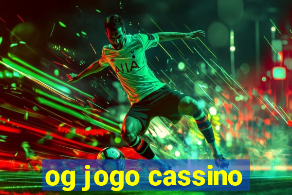 og jogo cassino